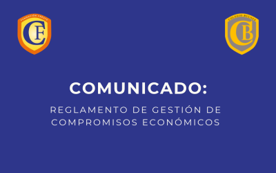 COMUNICADO OFICIAL: REGLAMENTO DE GESTIÓN DE COMPROMISOS ECONÓMICOS
